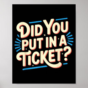 Poster Avez-vous mis un ticket dans le réseau d'assistanc