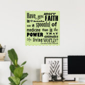 Poster Avez-vous plus de foi Chiropratique Citation Poste (Bureau à domicile)