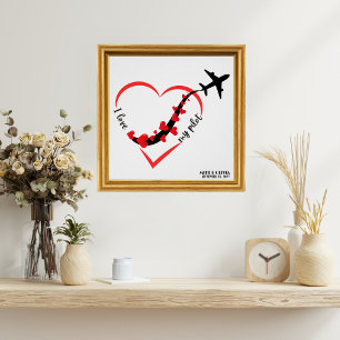 Poster Avion de voyage Cœur J'aime mon pilote personnalis