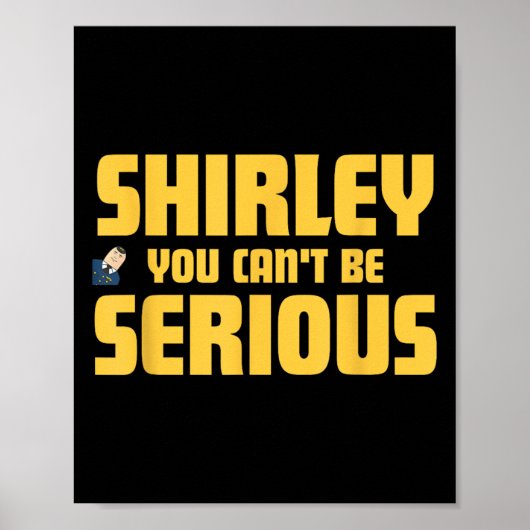 Poster Avion ! Vidéo, Shirley Vous Ne Pouvez Pas Être Sér (Devant)