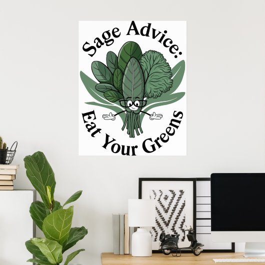 Poster Avis Sage - Mangez Vos Verts ! (Bureau à domicile)