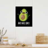 Poster Avo Nice Day Funny Avocado Pun Dark BG (Cuisine)