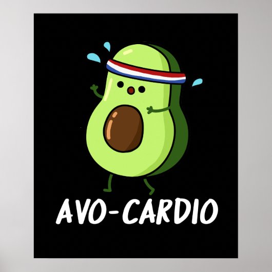 Poster Avocardio Funny Excercise Avocado Pun Dark BG (Devant)