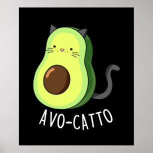 Poster Avocatto Funny Avocado chat pun Dark BG