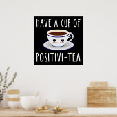 Poster Avoir Une Coupe De Positivi-Tea (Cuisine)