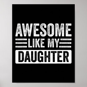 Poster Awesome Comme Ma Fille Cadeaux Drôle Patersmos