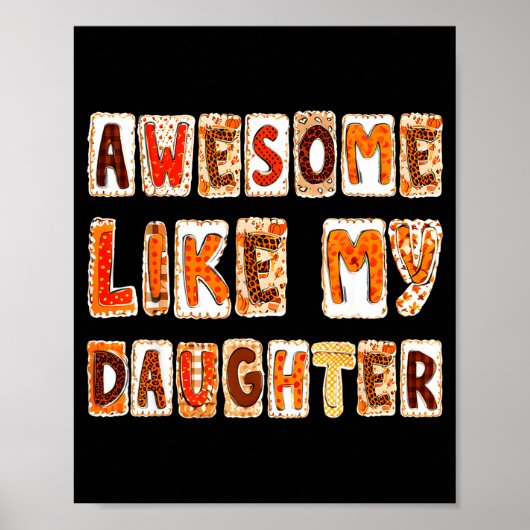 Poster Awesome Like My Daughter For Men Dad Funny Fathers (Devant)