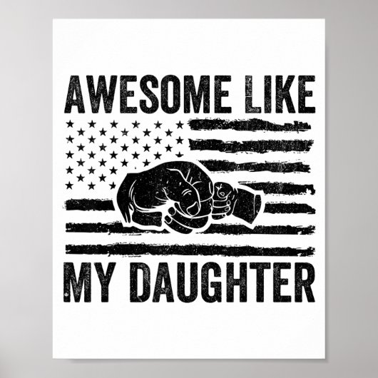 Poster Awesome Like My Daughter Men Funny Fathers Day Dad (Devant)