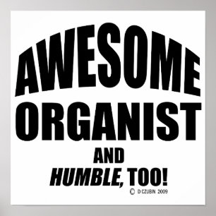 Poster Awesome Organist