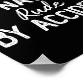 Poster Awkward By Nature Rude By Accident Funny Sarcastic (Coin)