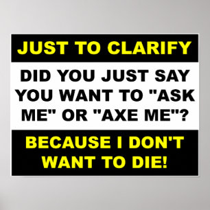 Poster Ax Me Funny