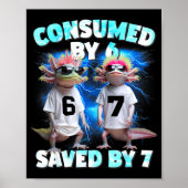 Poster Axolotl Prophecy – Consumed By 6, Saved By 7 (Devant)