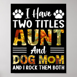 Poster Ayez Deux Titres Tante Et Chien Maman Fête Des Mèr