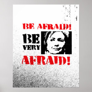 Poster Ayez peur Soyez très effrayé - Anti Hillary png.pn