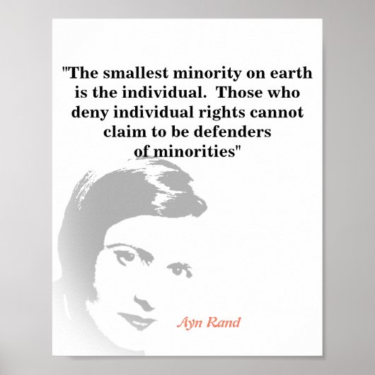 Poster Ayn Rand Citation Sur La Minorité La Plus Petite (Devant)