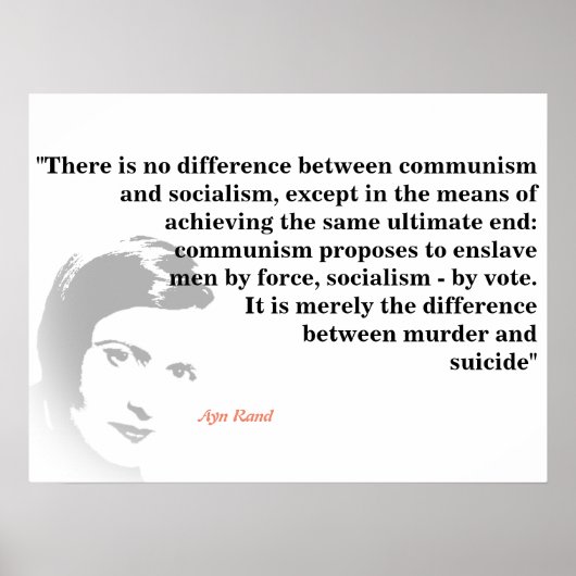 Poster Ayn Rand Cite Le Socialisme Et Le Communisme (Devant)