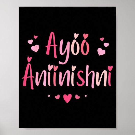 Poster Ayóó Ánííníshní - I Love You In Navajo With Cute N (Devant)