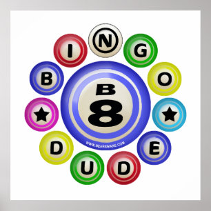 Poster B8 Bingo Dude