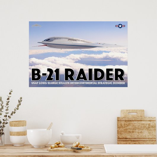 POSTER B-21 RAIDER (Cuisine)