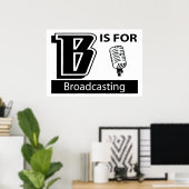 Poster B Est Destiné À La Radiodiffusion (Bureau à domicile)