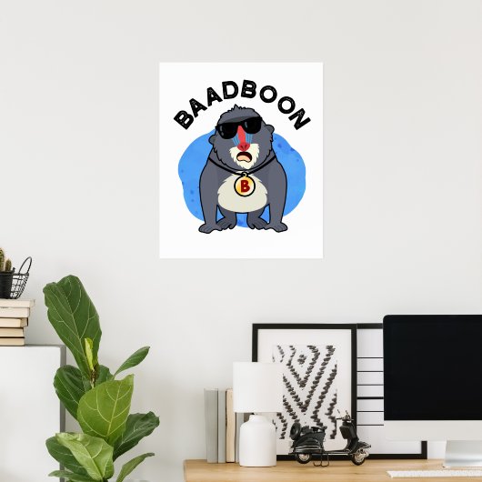 Poster Baadboon Funny Bad Baboon Pun (Bureau à domicile)