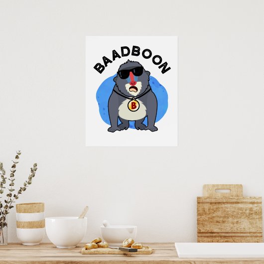 Poster Baadboon Funny Bad Baboon Pun (Cuisine)