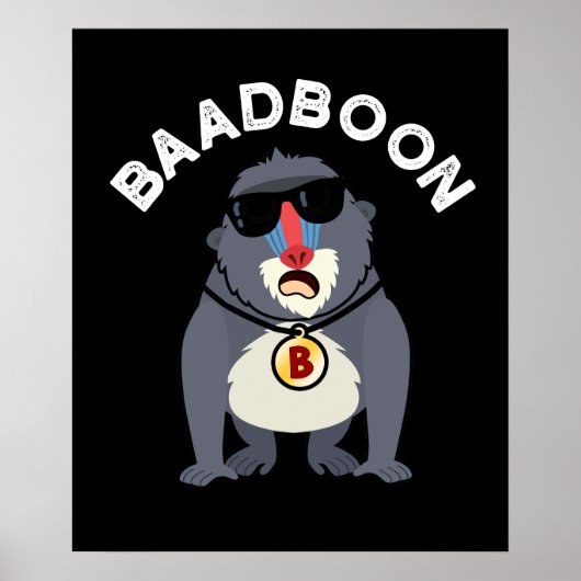 Poster Baadboon Funny Bad Baboon Pun Dark BG (Devant)
