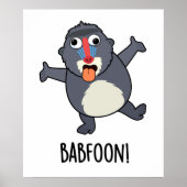 Poster Bab-foon Funny Baffoon Baboon Pun (Devant)