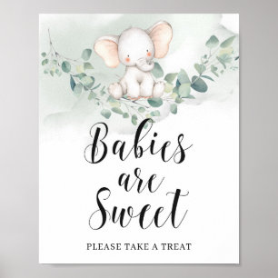 Poster Babies are sweet sign elephant greenery eucalyptus