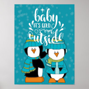 Poster Baby It's Cold Outside Manchots Bleu