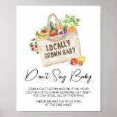Poster Baby shower cultivé localement Ne pas dire signe b (Devant)