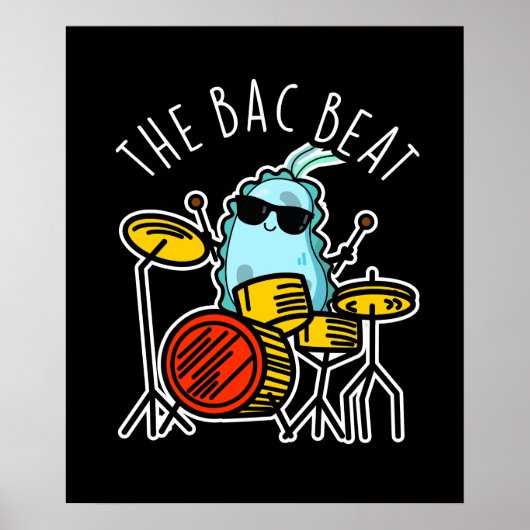 Poster Bac Beat Funny Drummer Bacteria Pun Dark BG (Devant)