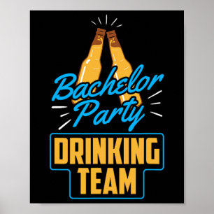 Poster Bachelor Party Boire équipe de chambre mariée