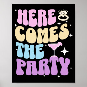 Poster Bachelorette Fête Ici La Fête Mariée Mariée