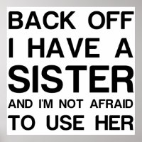 BACK OFF I HAVE A