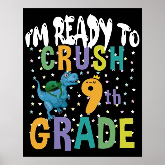 Poster Back to School I'm Ready To Crush 9th Grade Dino (Devant)