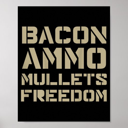 Poster Bacon Ammo Mullets Liberté (au dos)  (Devant)