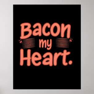 Poster Bacon, mon coeur
