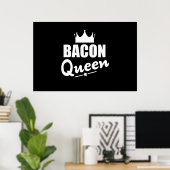 Poster Bacon Queen Funny Bacon Lover (Bureau à domicile)