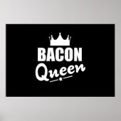 Poster Bacon Queen Funny Bacon Lover (Devant)