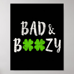 Poster Bad and Boozy Fun Saint Patrick Day Boire un cadea