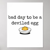 Poster Bad Day To Be A Deviled Egg Funny Thanksgiving Dev (Devant)