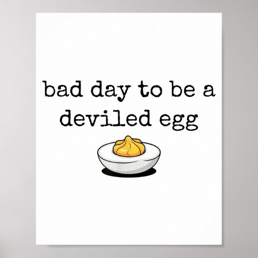 Poster Bad Day To Be A Deviled Egg Funny Thanksgiving Dev (Devant)