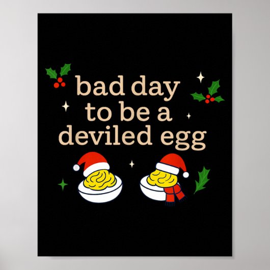 Poster Bad Day To Be A Deviled Egg Thanksgiving Dinner Ch (Devant)