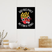 Poster Bad Fries Puns No Starch Thon Pun Dark BG (Cuisine)