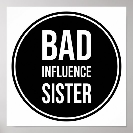 Poster Bad Influence Soeur, drôle de soeur, disant (Devant)