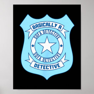 Poster Badge Détective Canapé Drôle de Véritable Crime Fo