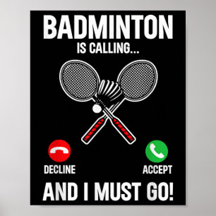 Poster Badminton Appelle Et Je Dois Aller Jouer Sport Sh