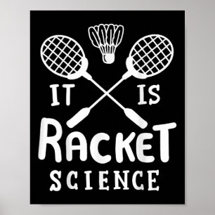 Poster Badminton C'Est La Science Des Raquettes