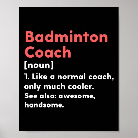 Poster Badminton Coach Définition Funny Trainer Perres ca (Devant)